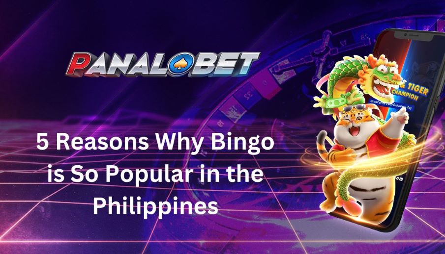 5 Reasons Why Bingo is So Popular in the Philippines