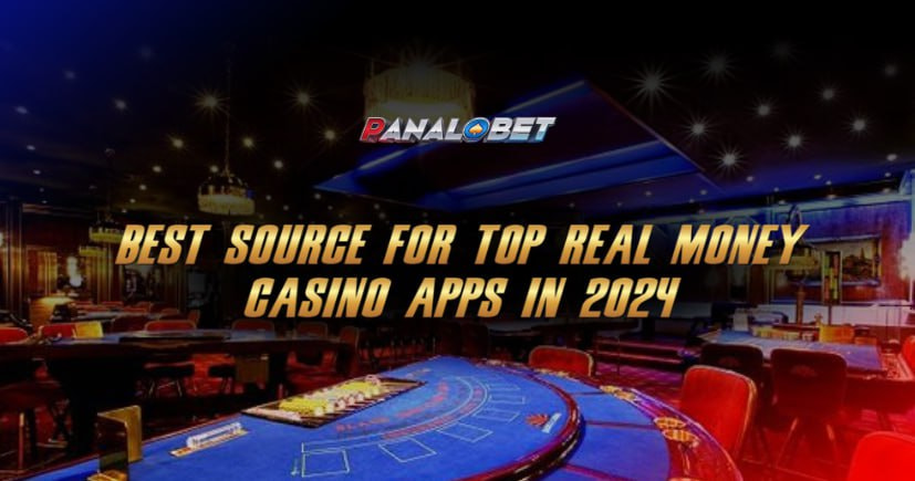 Best Source for Top Real Money Casino Apps in 2024