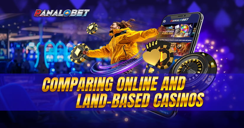 Comparing Online and Land-Based Casinos