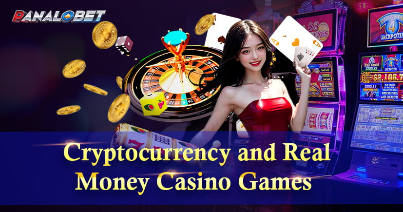 Cryptocurrency and Real Money Casino Games