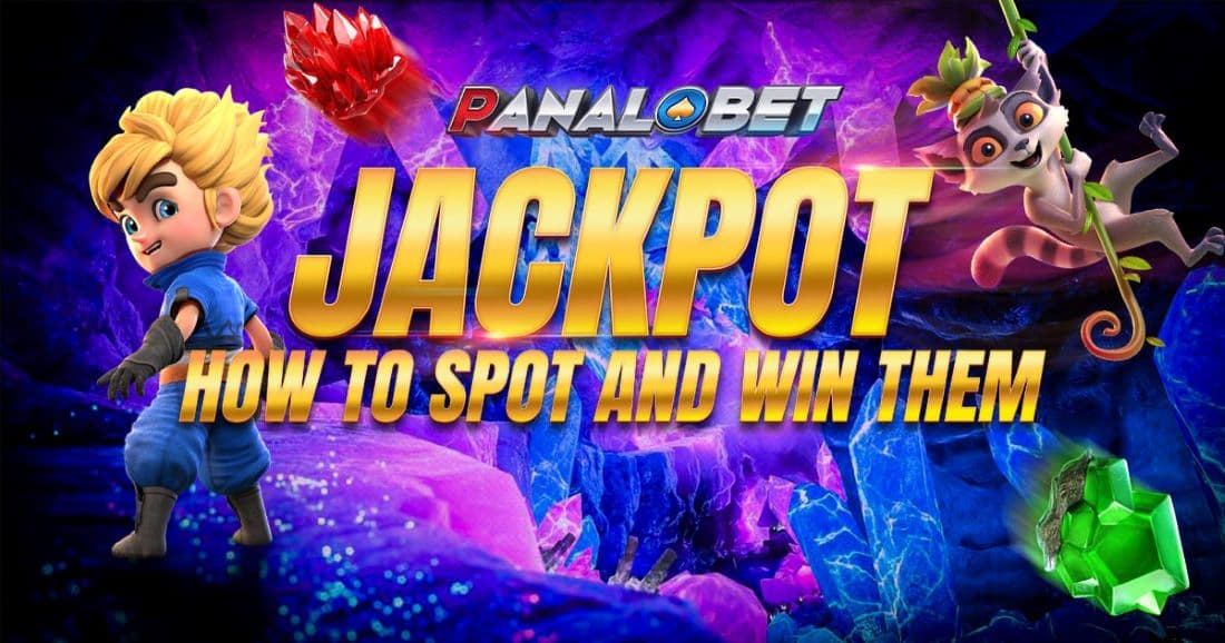 PANALOBET Jackpots: How to spot and avoid them