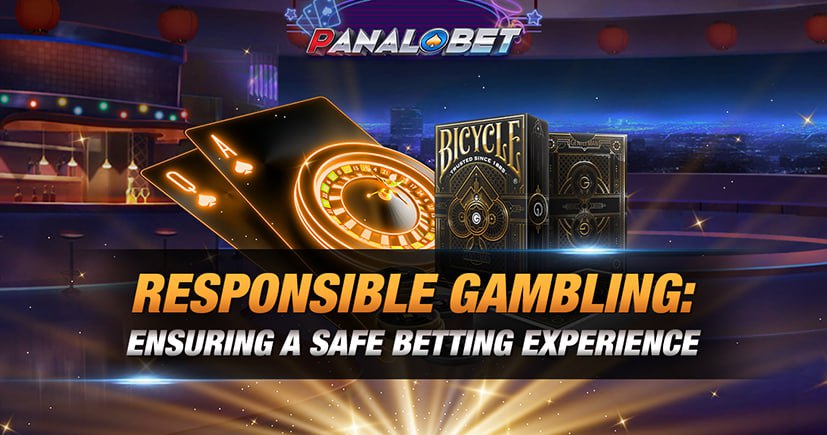 Responsible Gambling: Ensuring a Safe Betting Experience